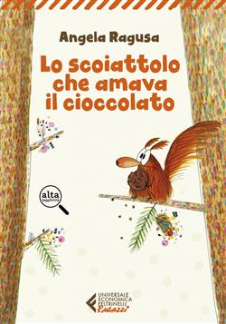 Lo scoiattolo che amava il cioccolato