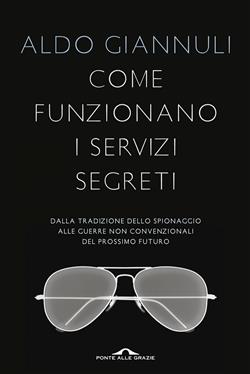 Come funzionano i servizi segreti