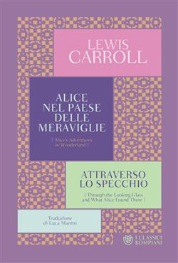 Alice nel paese delle meraviglie. Attraverso lo specchio
