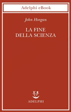 La fine della scienza
