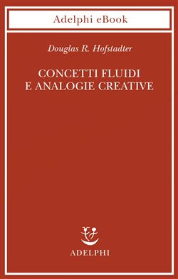 Concetti fluidi e analogie creative