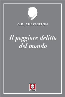 Il peggiore delitto del mondo