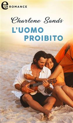 L'uomo proibito. Moonlight Beach Bachelors