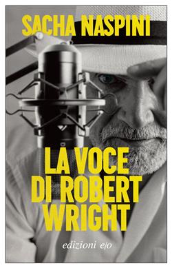 La voce di Robert Wright