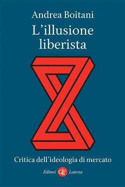 L'illusione liberista