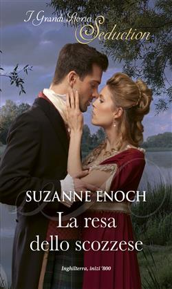 La resa dello scozzese. Gli incontenibili Highlander