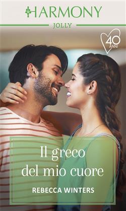 Il greco del mio cuore. Segreti milionari