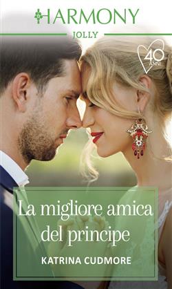 La migliore amica del principe. I reali di Monrosa
