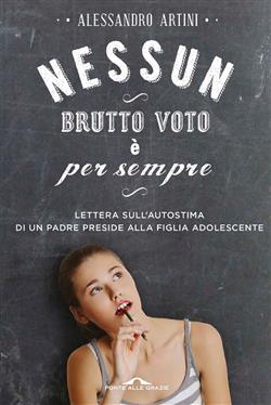 Nessun brutto voto è per sempre