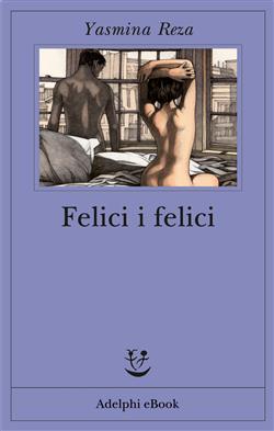 Felici i felici