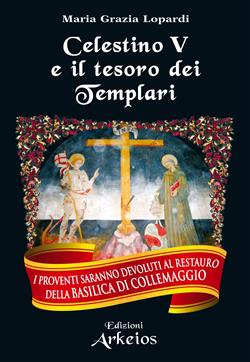 Celestino V e il tesoro dei Templari