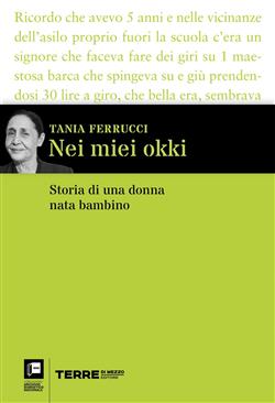 Nei miei okki. Storia di una donna nata bambino