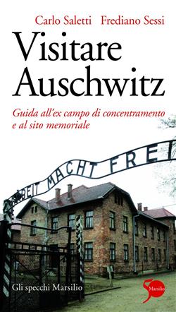 Visitare Auschwitz