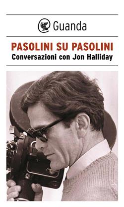 Pasolini su Pasolini