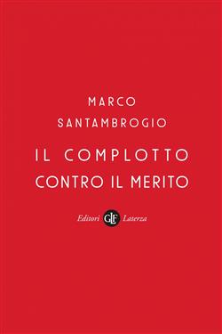 Il complotto contro il merito