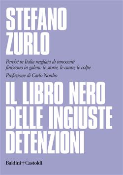 Il libro nero delle ingiuste detenzioni
