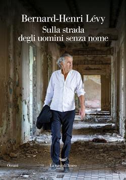 Sulla strada degli uomini senza nome