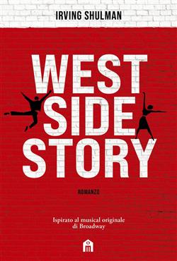 West Side Story. Romanzo