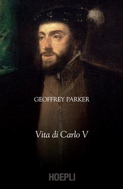 L'imperatore. Vita di Carlo V