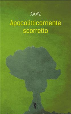 Apocalitticamente scorretto