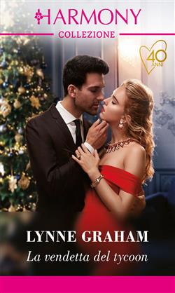 La vendetta del tycoon. Le spose di Natale
