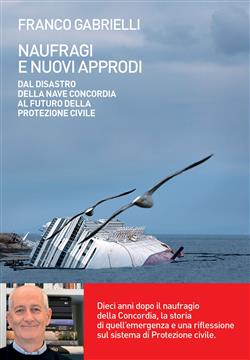 Naufragi e nuovi approdi