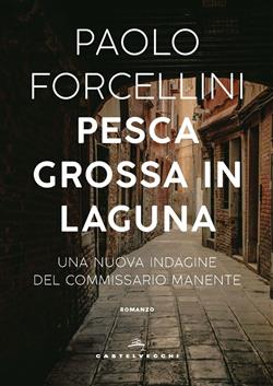 Pesca grossa in laguna