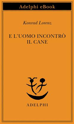E l'uomo incontrò il cane