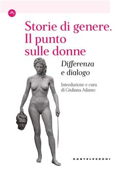 Storie di genere. Il punto sulle donne