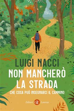 Non mancherò la strada