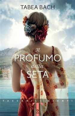 Il profumo della seta