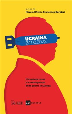 Ucraina 24.02.2022. L'invasione Russa e le conseguenze della guerra in Europa