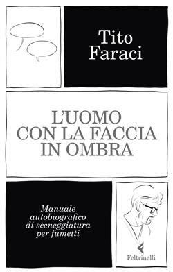 L'uomo con la faccia in ombra