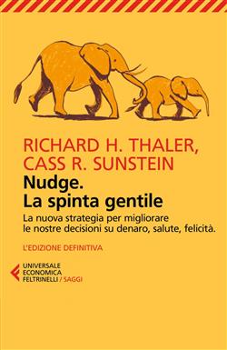 Nudge. La spinta gentile