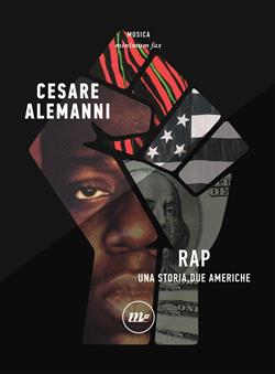 Rap. Una storia, due Americhe