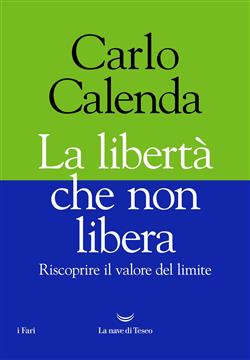 La libertà che non libera