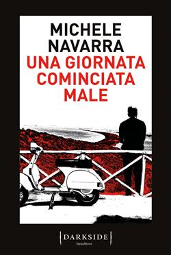 Una giornata cominciata male