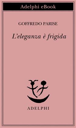 L'eleganza è frigida