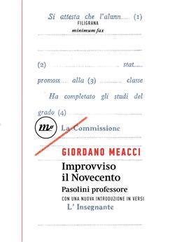 Improvviso il Novecento. Pasolini professore