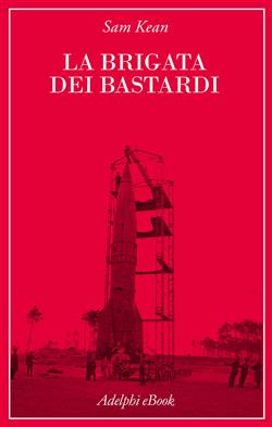 La Brigata dei bastardi