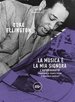 La musica è la mia signora. L'autobiografia