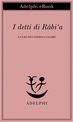 I detti di Rābi'a