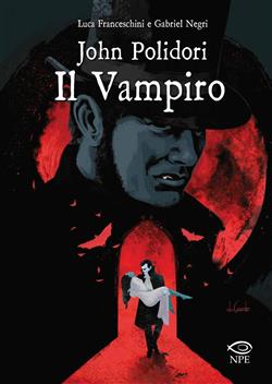 John Polidori. Il vampiro