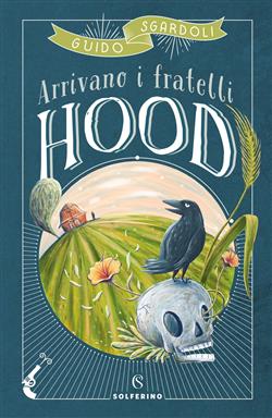Arrivano i fratelli Hood