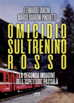 Omicidio sul trenino rosso