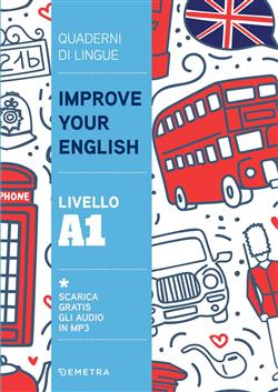 Improve your English. Livello A1
