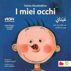 I miei occhi. Ediz. italiana e araba