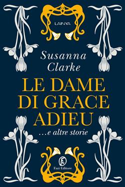 Le dame di Grace Adieu e altre storie
