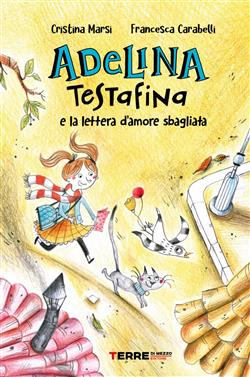 Adelina Testafina e la lettera d'amore sbagliata