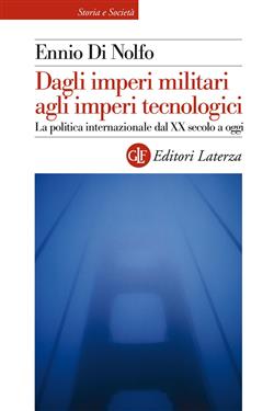 Dagli imperi militari agli imperi tecnologici